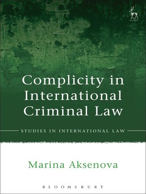 cover image of Complicity in International Criminal Law